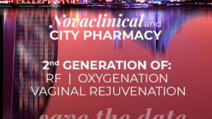 Novaclinical and City Pharmacy“2nd Generation Of: RF | Oxygenation Vaginal Rejuvenation”